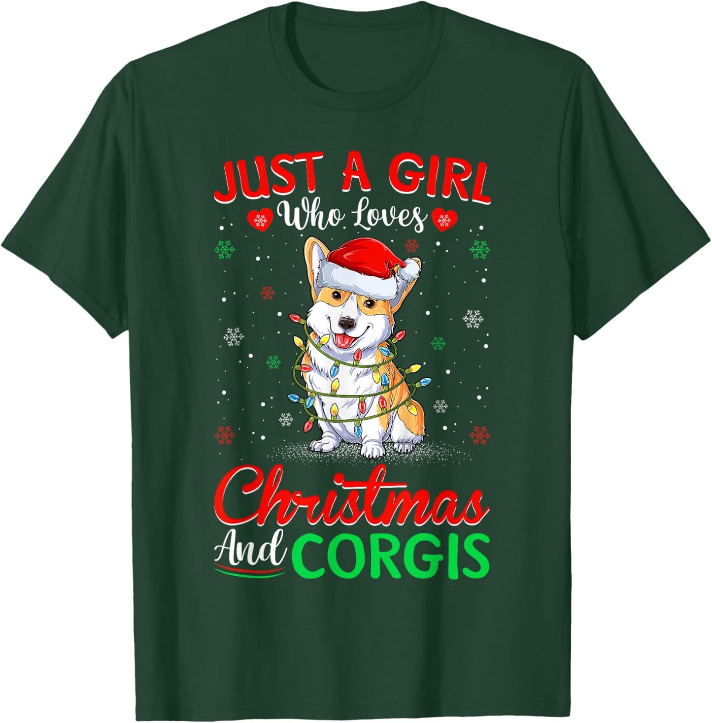 Just A Girl Who Loves Christmas And Corgis Lighting Xmas T-Shirt - T-Shirt | Forest