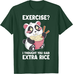Exercise I Thought You Said Extra Rice Panda T-Shirt - T-Shirt | Forest