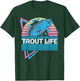 Funny Fishing Retro Trout Life T-Shirt - T-Shirt | Forest