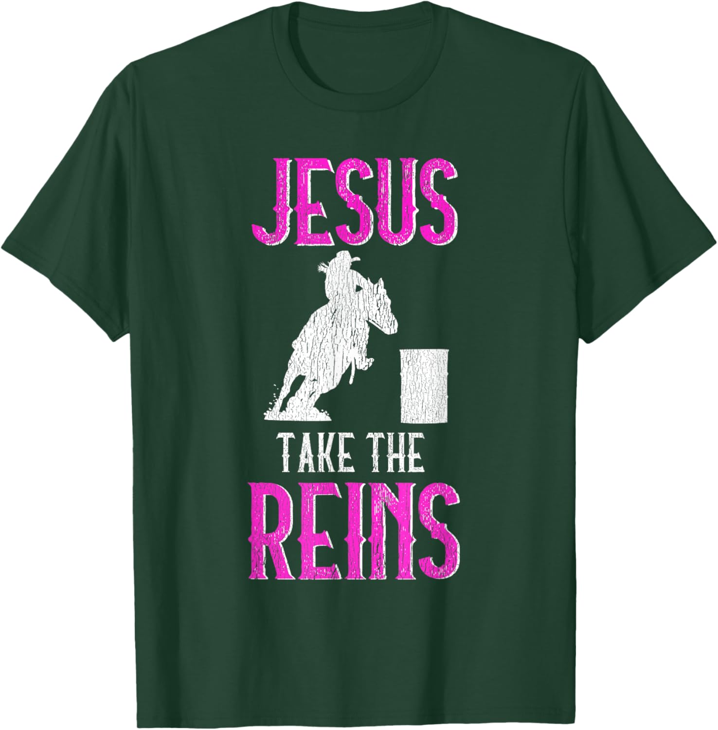 Jesus Take The Reins Cowgirl Mama Barrel Racing Mom T-Shirt - T-Shirt | Forest