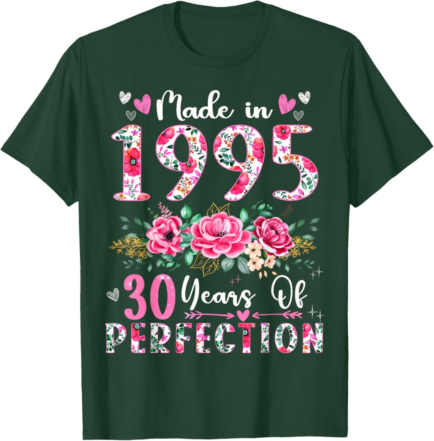 30 Year Old Made In 1995 Floral 30th Birthday Women T-Shirt - T-Shirt | Forest