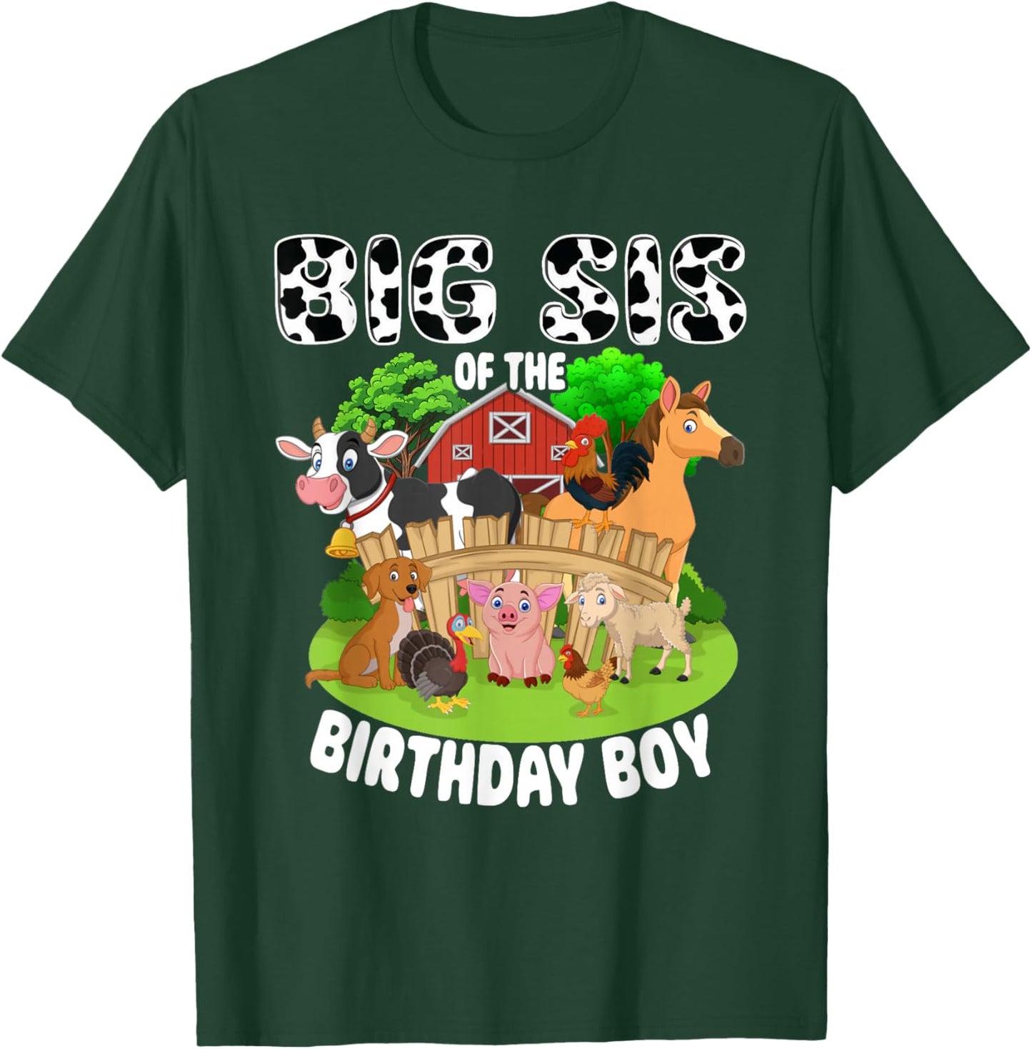 Big Sis of The Bday Boy Farm Animals Matching Farm Theme T-Shirt - T-Shirt | Forest