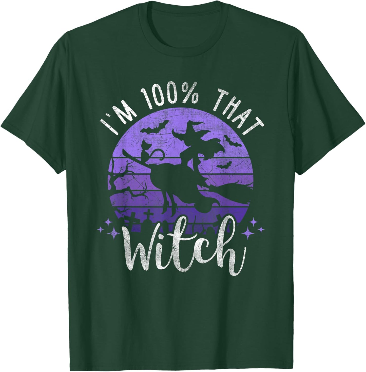 I Just Took A DNA Test Turns Out Im 100 Percent That Witch T-Shirt - T-Shirt | Forest
