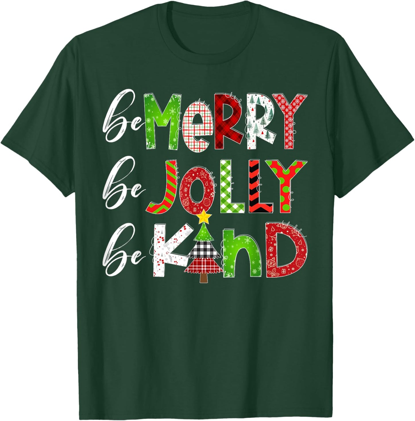 Be Merry Be Jolly Be Kind Merry Christmas Teacher Xmas Pjs T-Shirt - T-Shirt | Forest