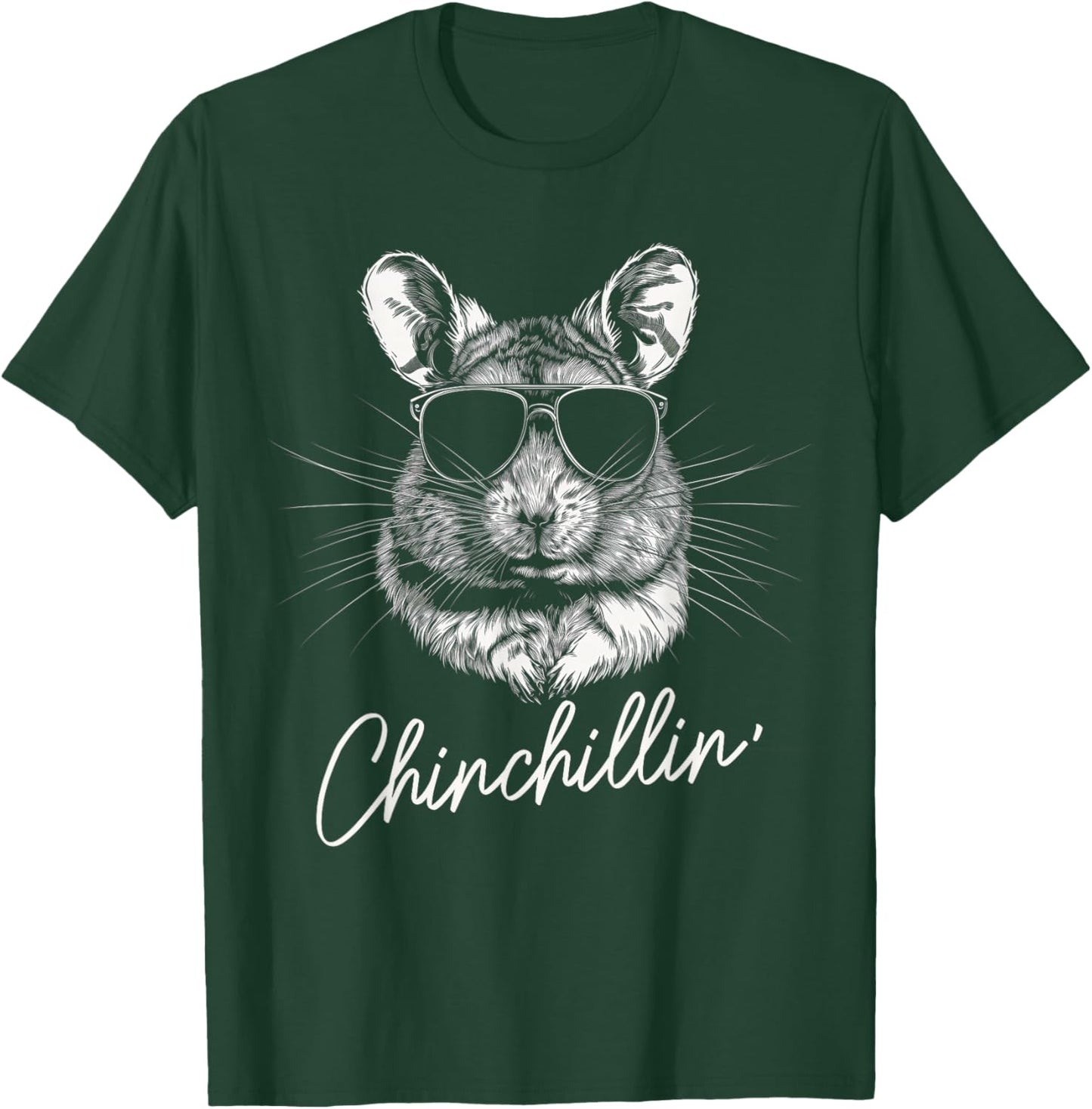 Chinchillin' Funny Cute Chinchilla Lover T-Shirt - T-Shirt | Forest