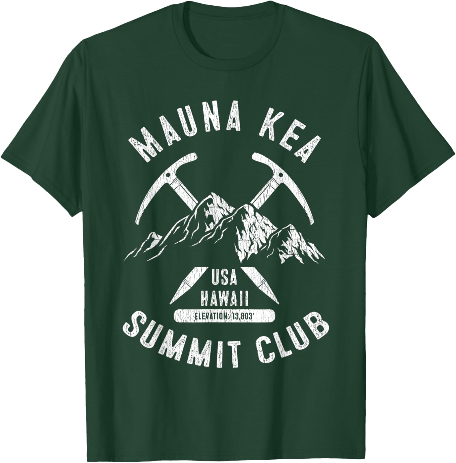 Mauna Kea Summit Club I Climbed Mauna Kea Hawaii T-Shirt - T-Shirt | Forest