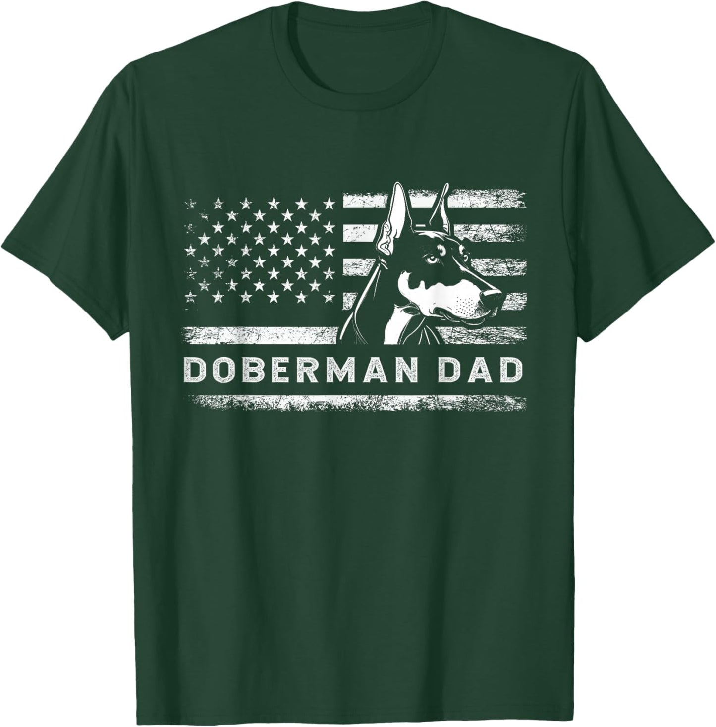 Doberman Pinscher Dog Dad American Flag Dobie Dad T-Shirt - T-Shirt | Forest