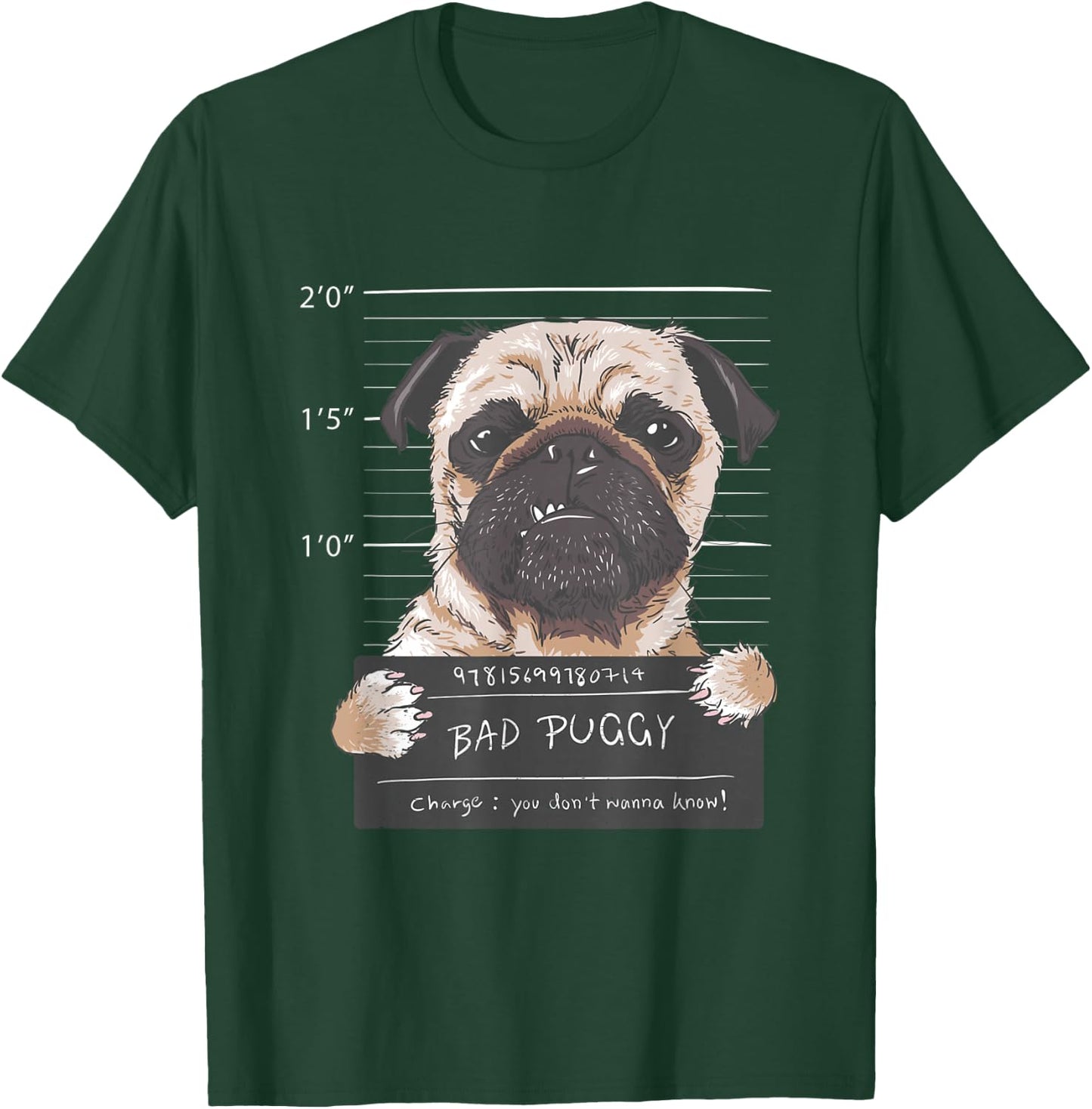 Cute Pug Mugshot Bad Puggy Puppy Humor Funny Dog T-Shirt - T-Shirt | Forest