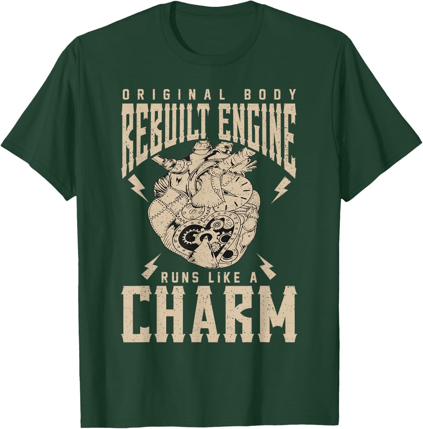 Open Heart Original Body Rebuilt Engine Running Like A Charm T-Shirt - T-Shirt | Forest