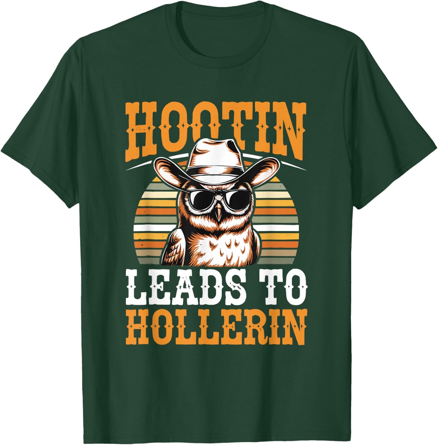 Hootin Leads to Hollerin Owl Cowboy Style Retro Western T-Shirt - T-Shirt | Forest