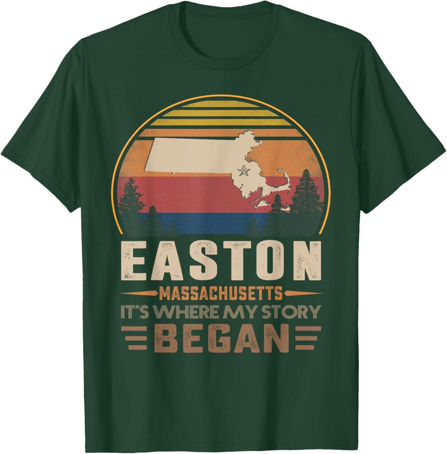 Vintage Easton Massachusetts Hometown My Story Began T-Shirt - T-Shirt | Forest