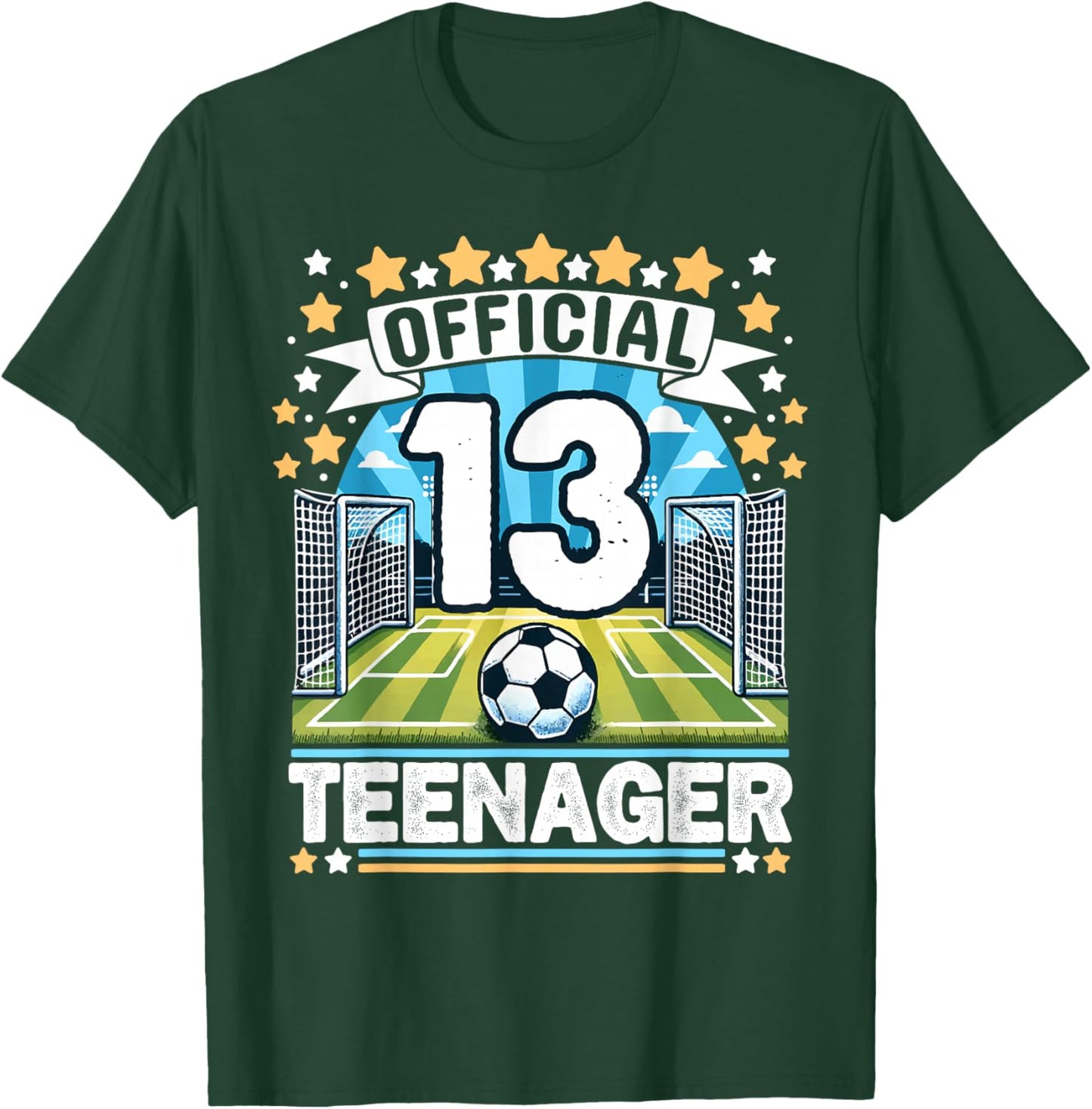 13 Years Official Teenager Soccer 13th Birthday Boy Girl T-Shirt - T-Shirt | Forest