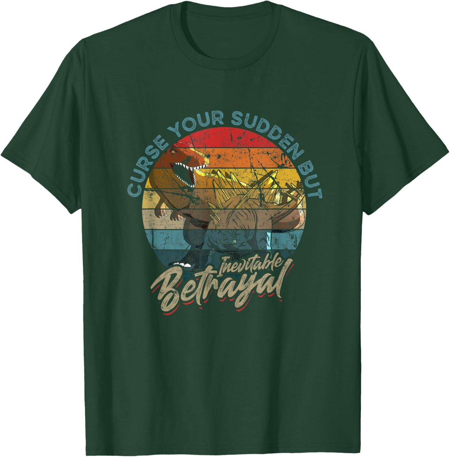 Curse Your Sudden But Inevitable Betrayal - Vintage T-Shirt - T-Shirt | Forest