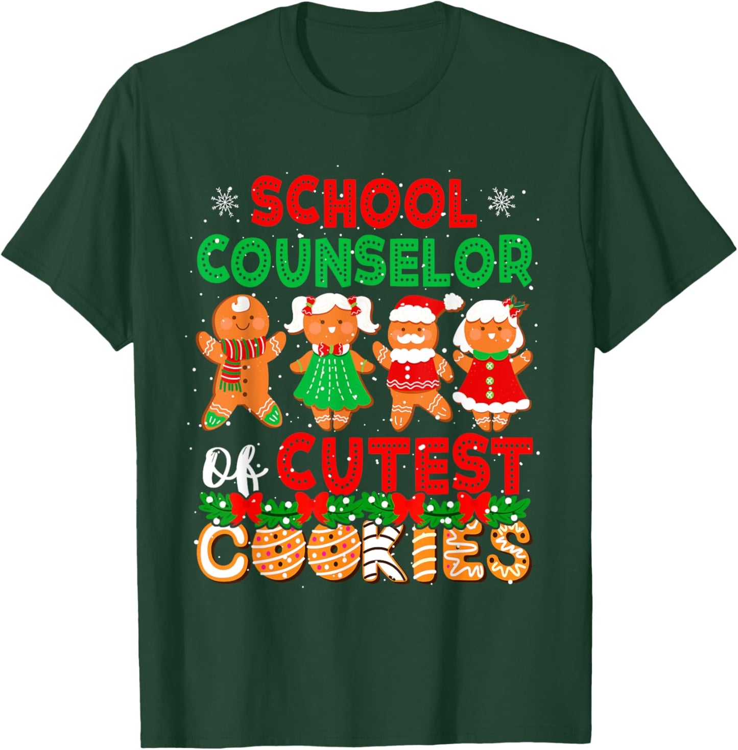 School Counselor Of Cutest Cookies Christmas Gingerbreads T-Shirt - T-Shirt | Forest