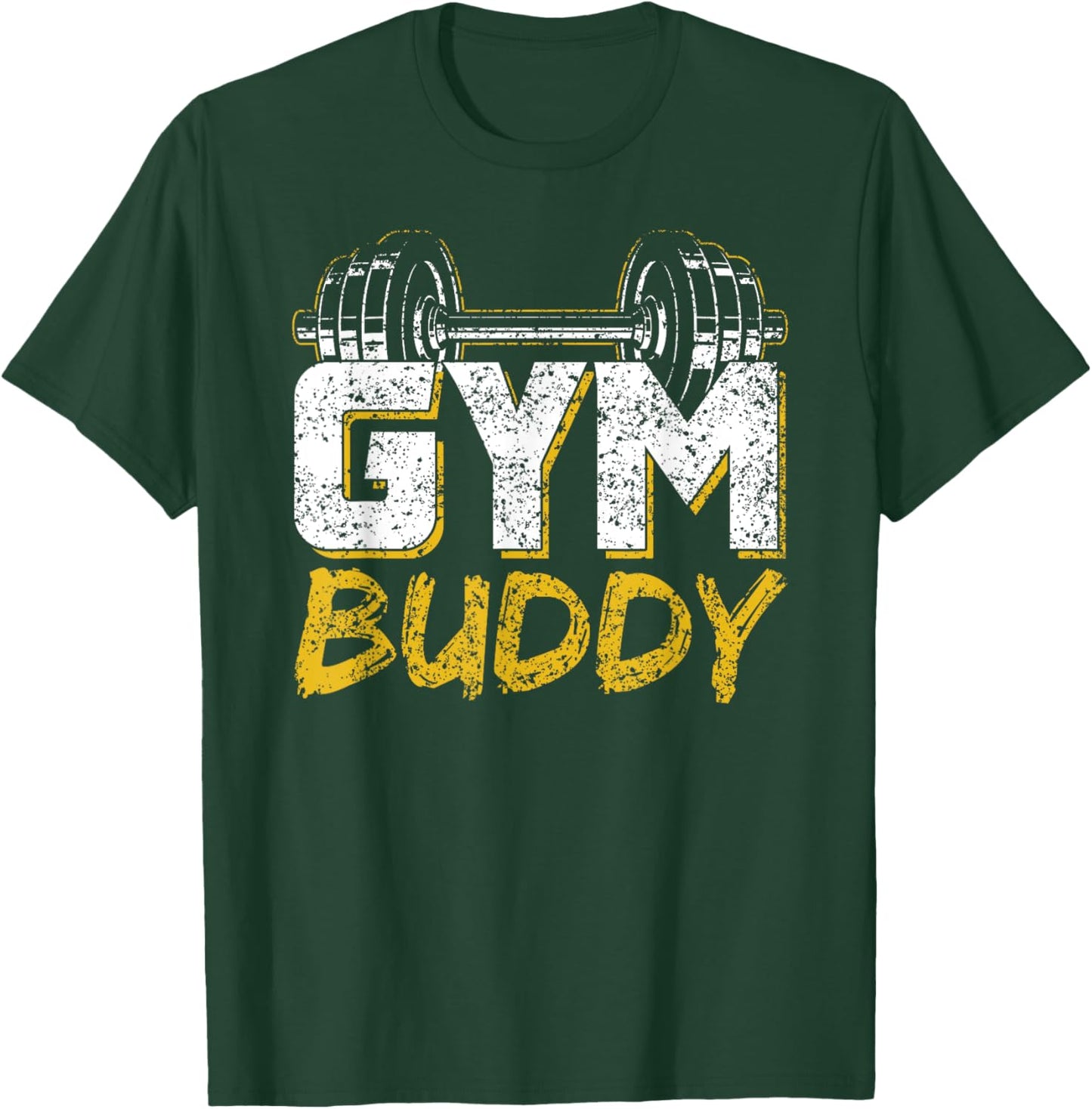 Gym Buddy Workout Fitness Train Training T-Shirt - T-Shirt | Forest