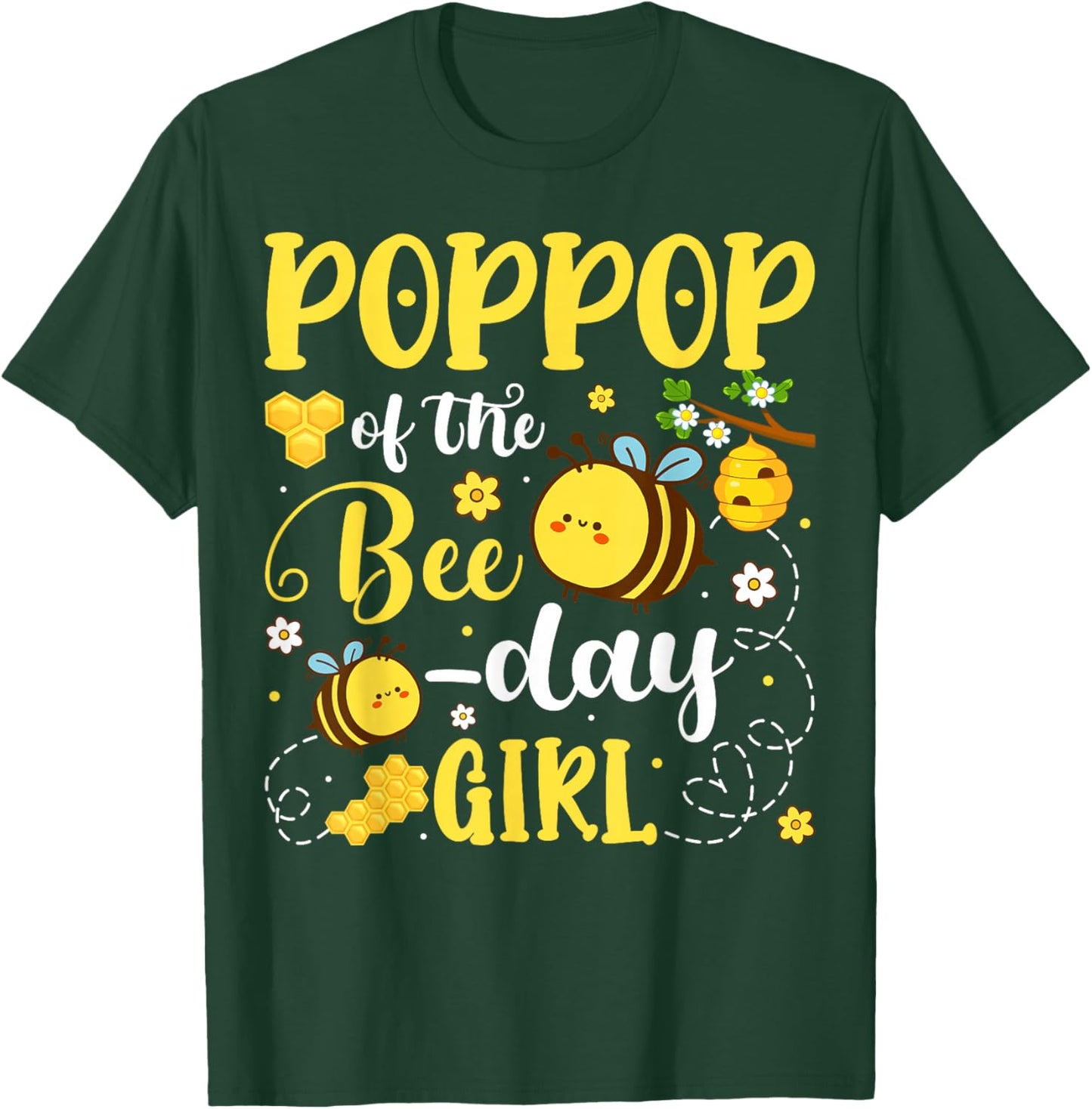 PopPop of The Bee-Day Girl Birthday Party Matching Family T-Shirt - T-Shirt | Forest