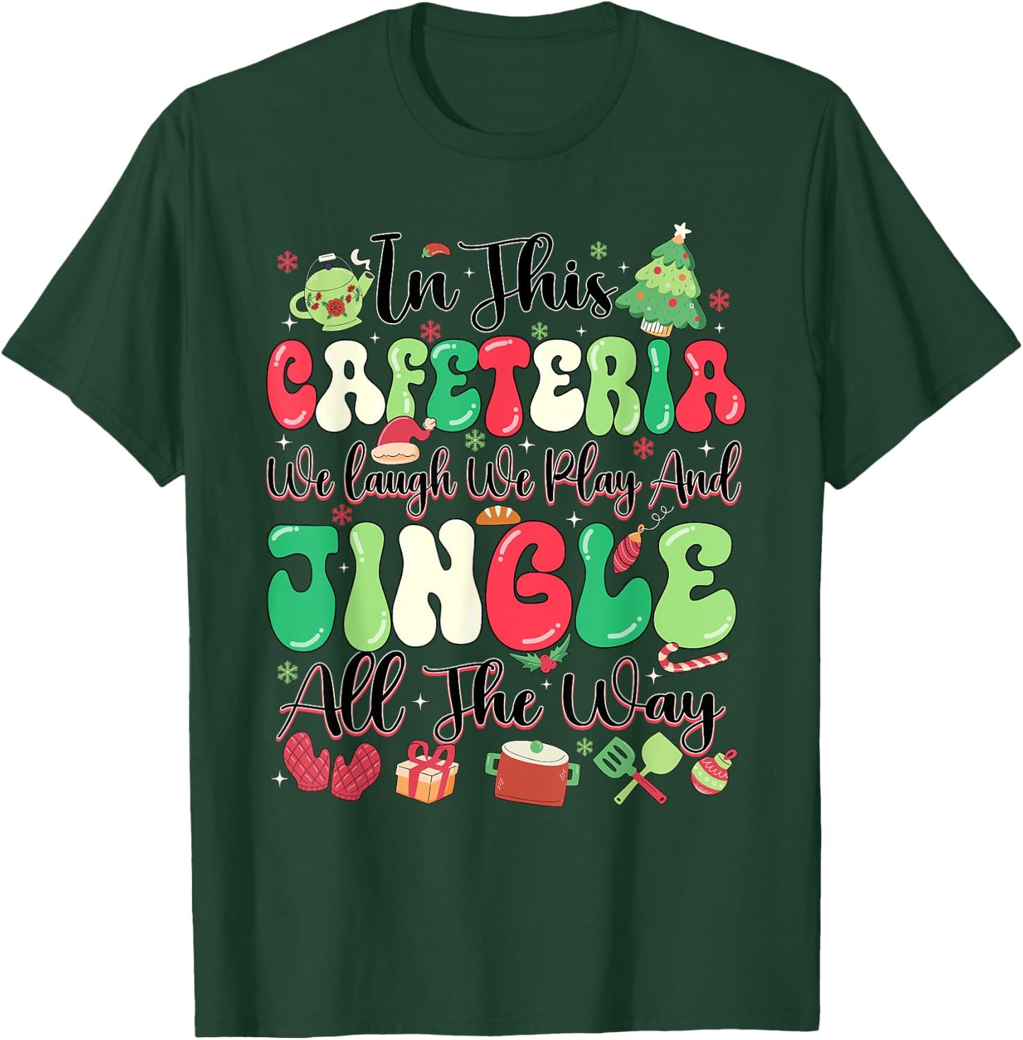 Funny Cafeteria Christmas Lunch Lady T-Shirt - T-Shirt | Forest