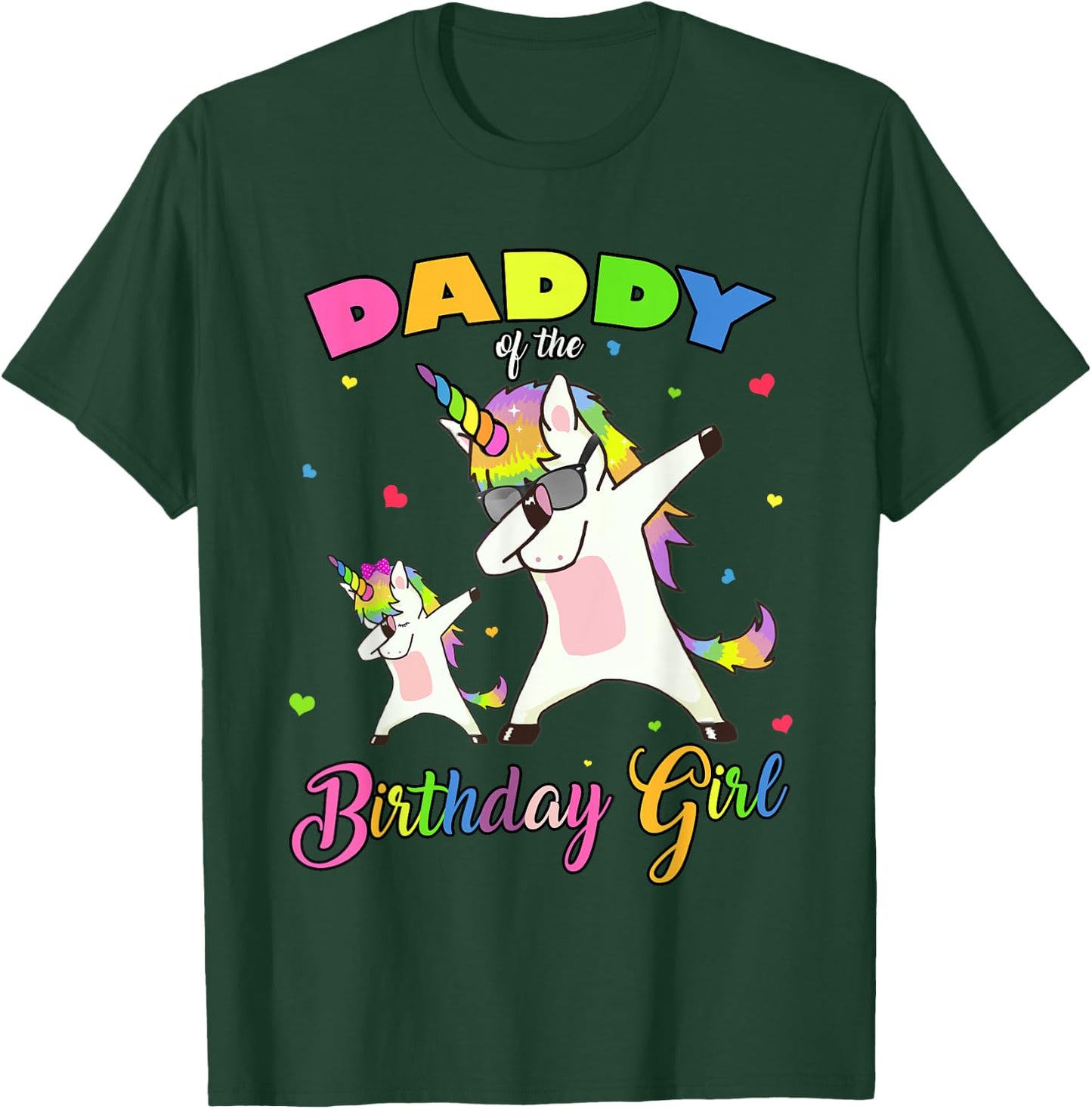 Daddy of the Birthday Girl Dabbing Unicorn Princess and Dad T-Shirt - T-Shirt | Forest