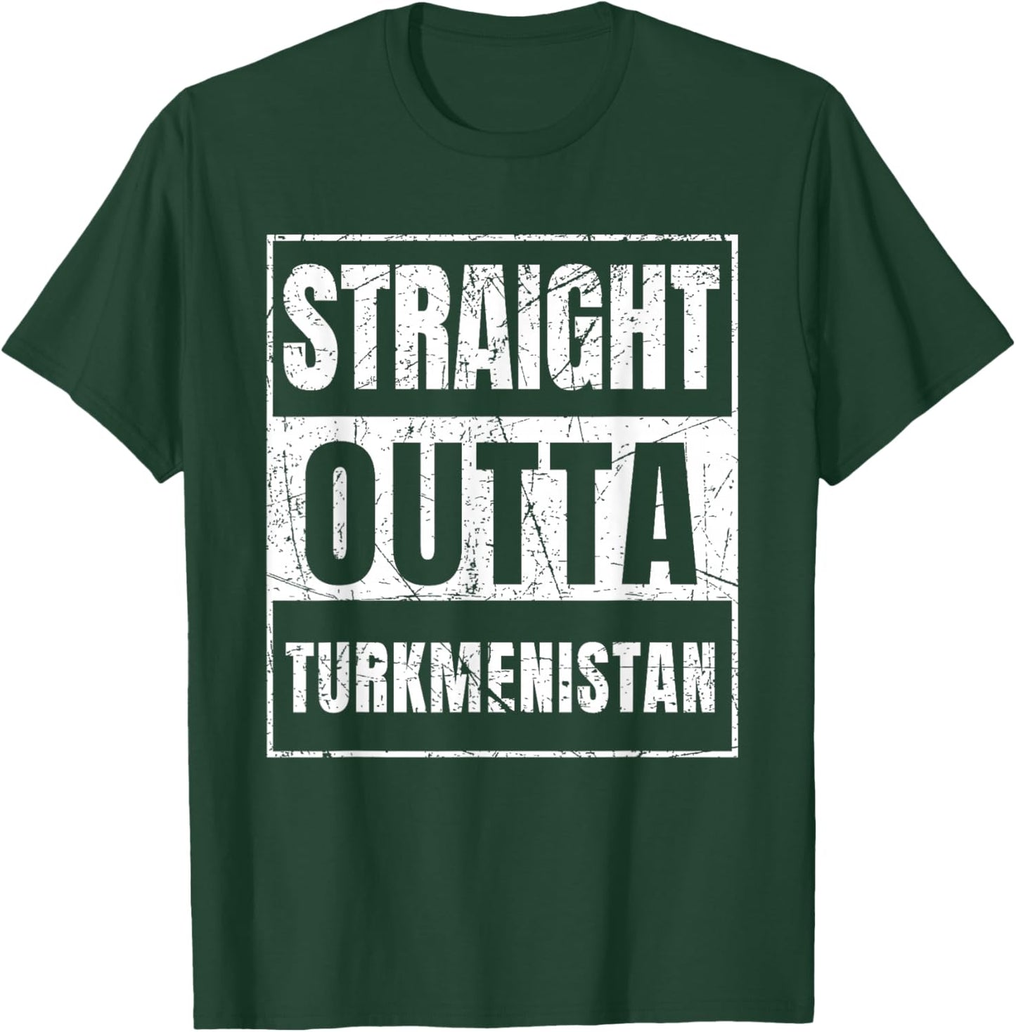 Straight Outta Turkmenistan Born In Turkmenistan T-Shirt - T-Shirt | Forest