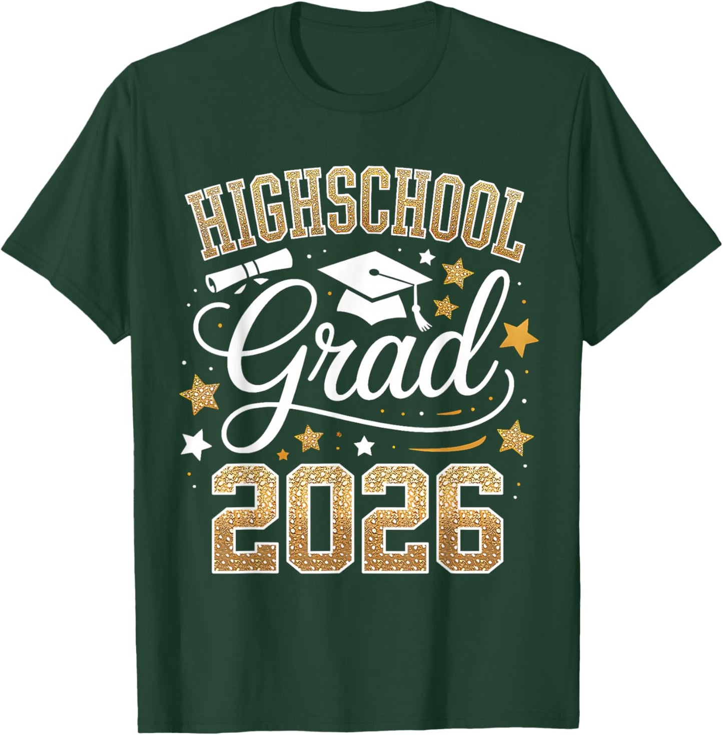 Highschool Grad Class of 2026 Senior Graduate Graduation 26 T-Shirt - T-Shirt | Forest