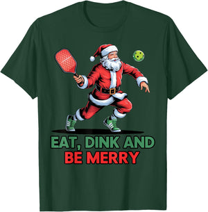 Eat Dink Santa Pickleball Christmas Xmas Gifts Women T-Shirt - T-Shirt | Forest