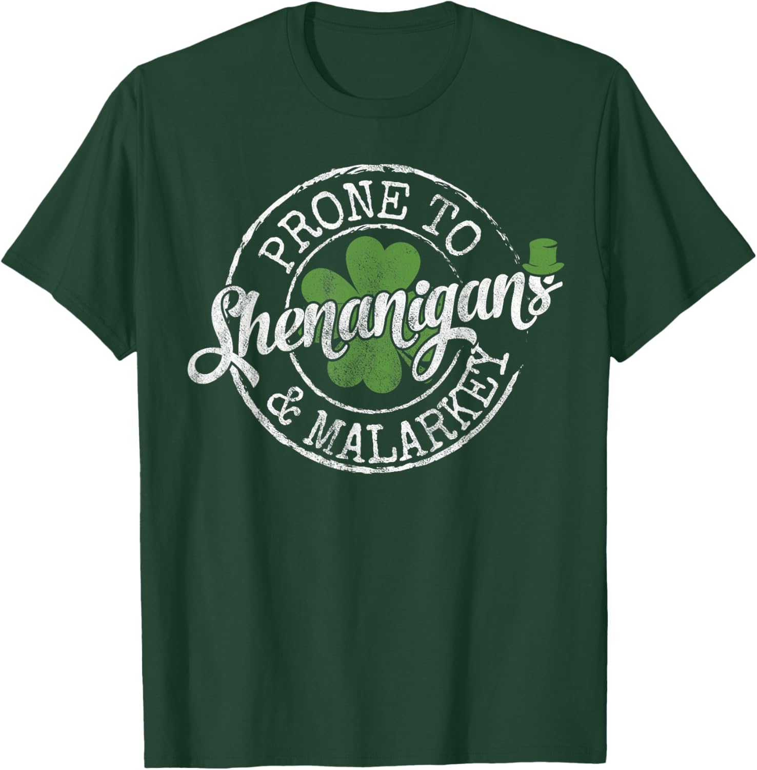 Lucky Family Clothes Saint Paddy's Day Apparel Prone To Shenanigans & Malarkey Fun Clovers St Patrick's Day , Black, Small T-Shirt - T-Shirt | Forest