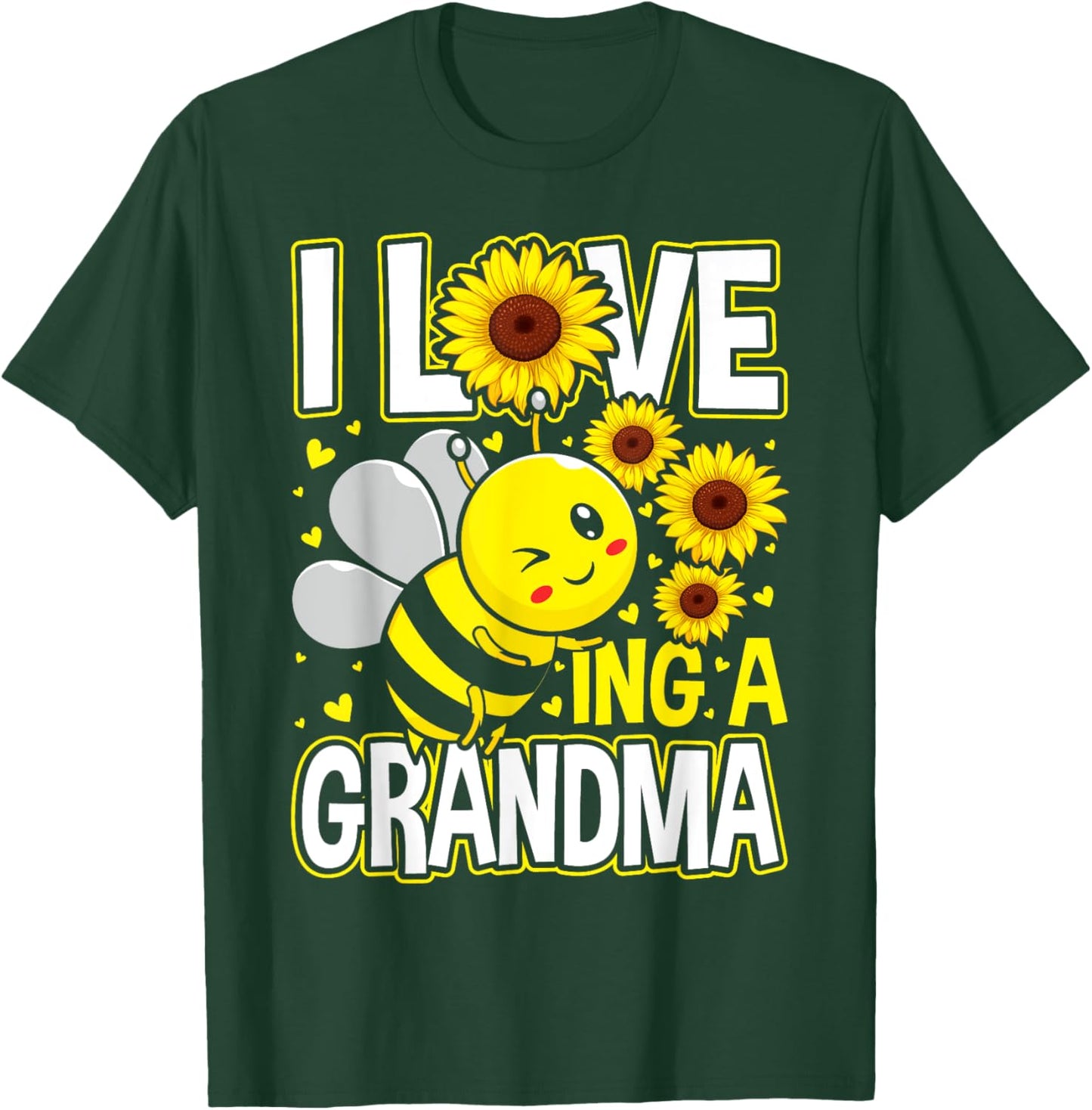 I Love Being A Grandma Sunflower Bee, Mother's Day T-Shirt - T-Shirt | Forest