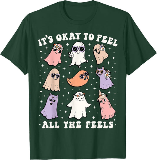 It’s Okay to Feel All the Feels Shirt Halloween Cute Ghost T-Shirt - T-Shirt | Forest