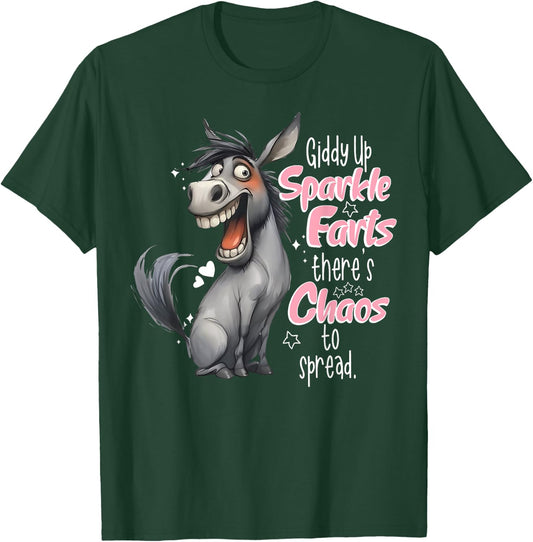 Giddy Up Sparkle Farts There's Chaos To Spread Donkey Funny T-Shirt - T-Shirt | Forest