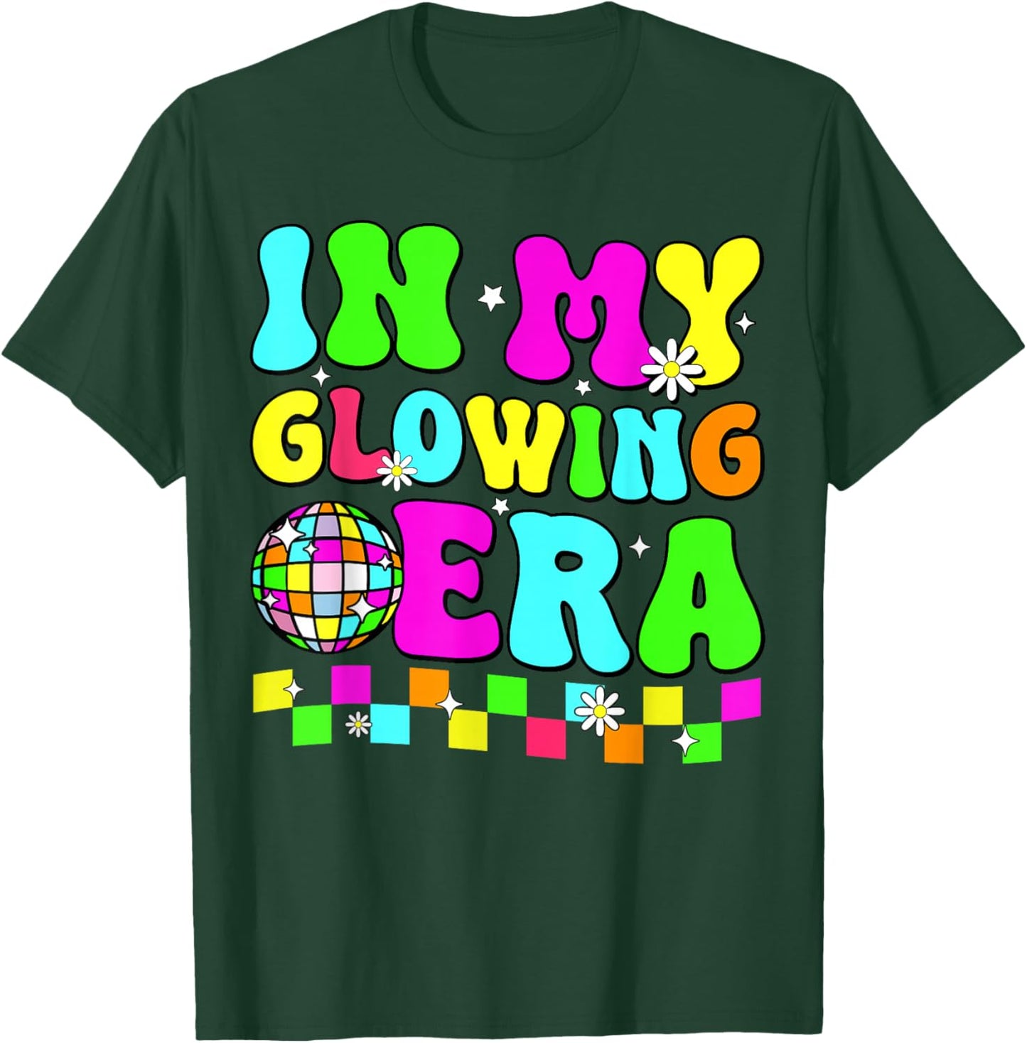 In My Glowing Era Retro Colorful Tie Dye Quote Group Team T-Shirt - T-Shirt | Forest