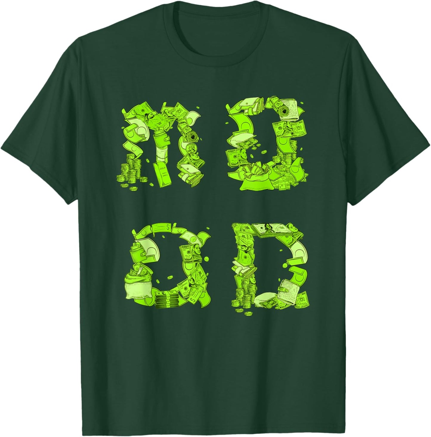 Green Money MOOD Green Color Graphic T-Shirt - T-Shirt | Forest
