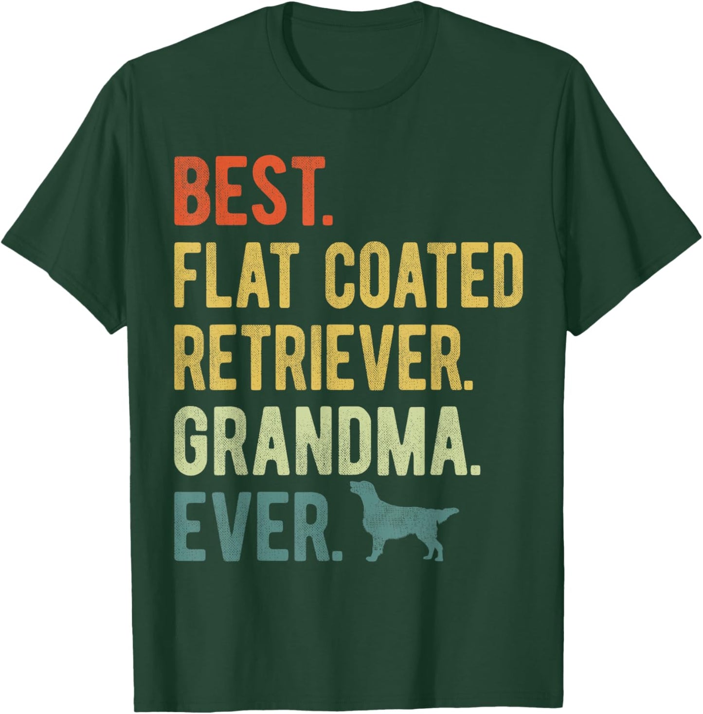 Best Flat Coated Retriever Grandma Ever Dog Mother's Day Women T-Shirt - T-Shirt | Forest