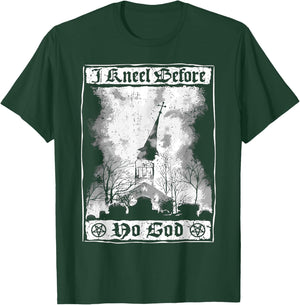 I kneel before no God Atheist Burning Church Anti Christ T-Shirt - T-Shirt | Forest