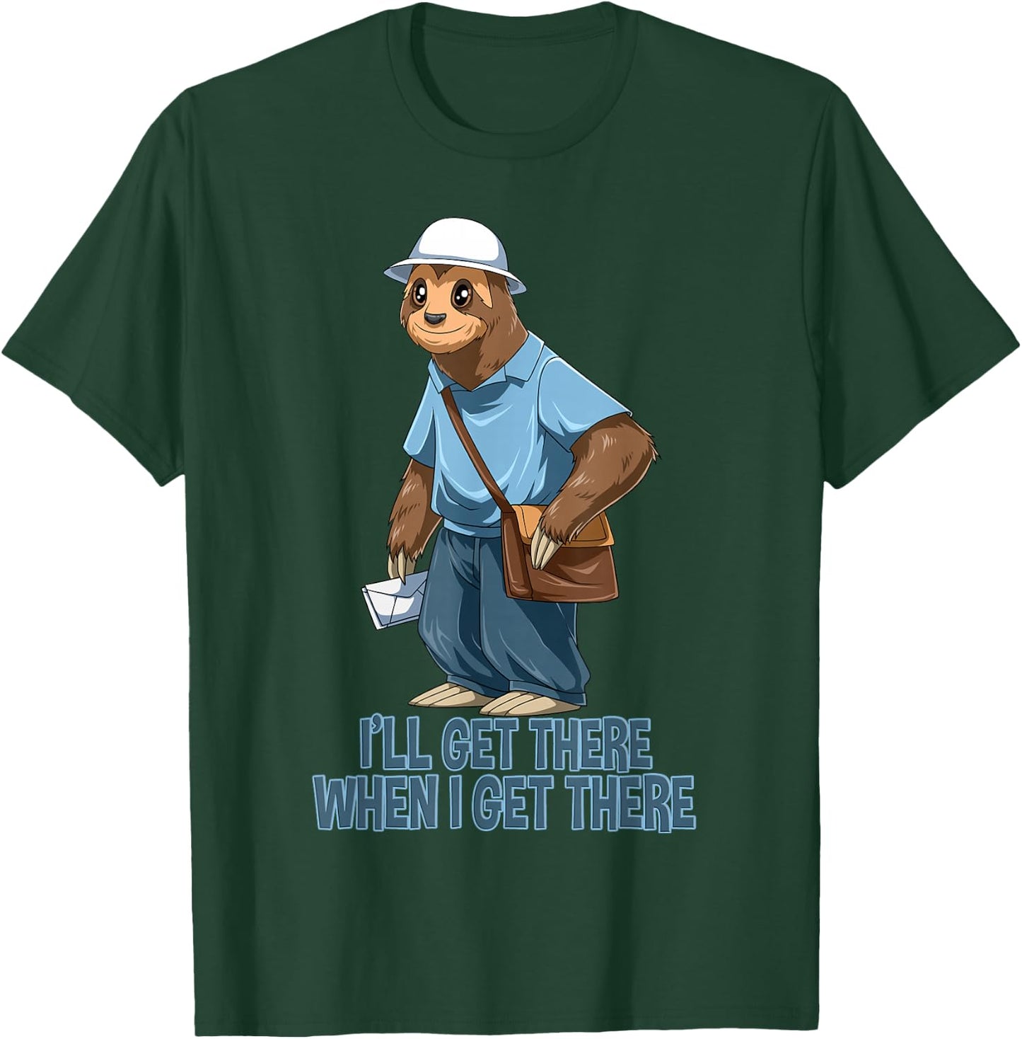 Sloth Mailman - Funny and Rude Mailman Postal Worker Gift T-Shirt - T-Shirt | Forest