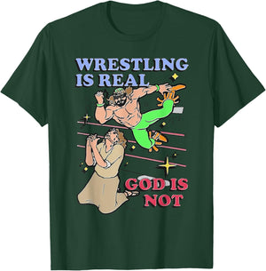 Havent Sent Wrestling Is Real God Is Not. - -Adults, Black, Small, Short Sleeve T-Shirt - T-Shirt | Forest