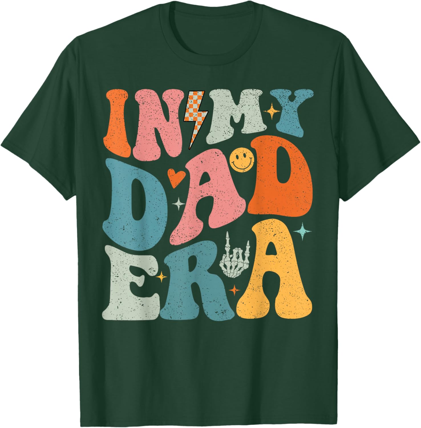 In My Dad Era Father's Day Shirt For Dad Papa Grandpa T-Shirt - T-Shirt | Forest