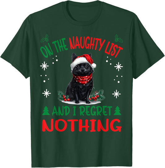 Cute Schipperke dog Dog Christmas On The Naughty List and I Women T-Shirt - T-Shirt | Forest