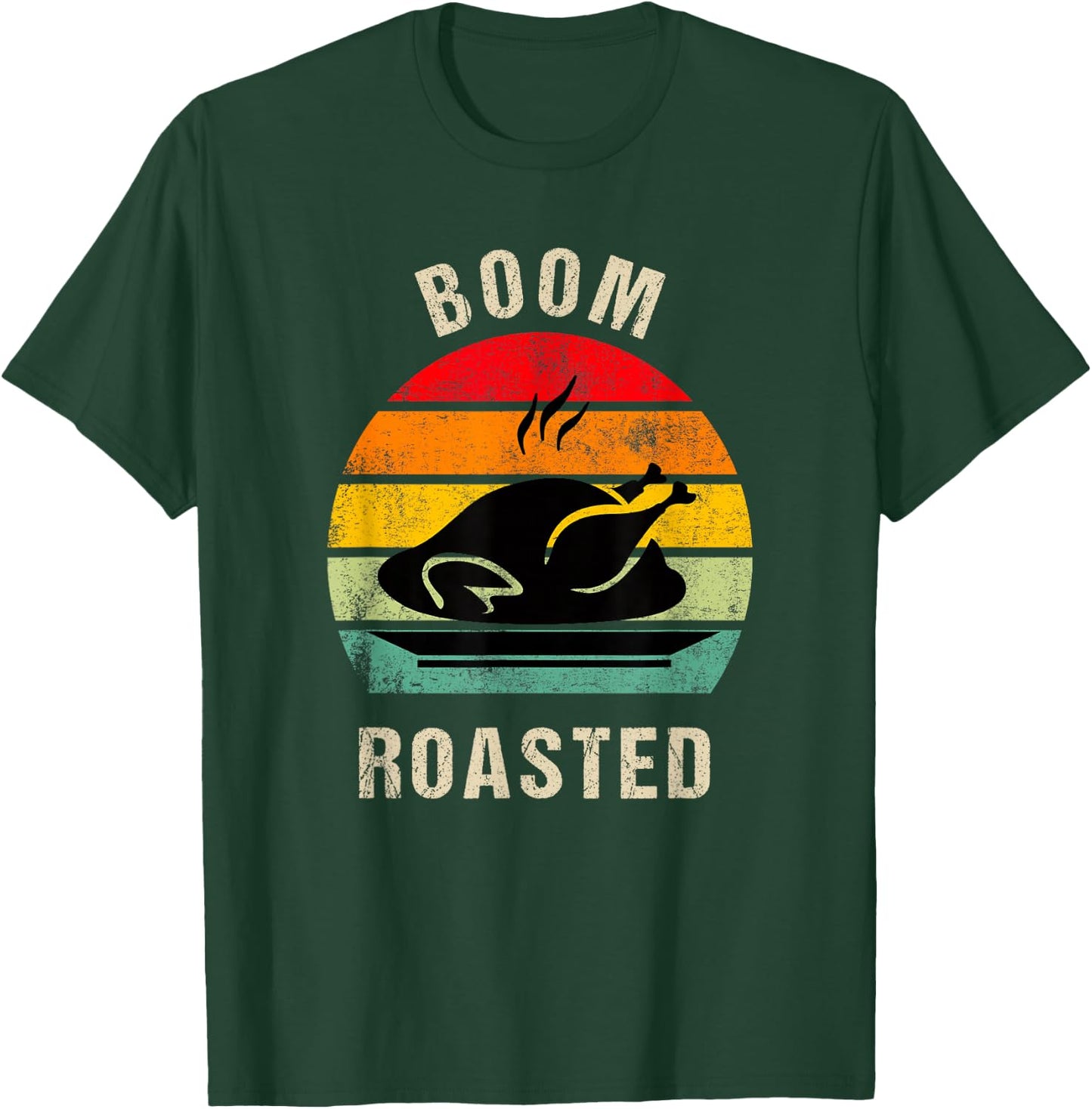 Family Dinner Thanksgiving Turkey Lover Apparel Boom Roasted Funny Thanksgiving 2024 Turkey Family Dinner T-Shirt - T-Shirt | Forest