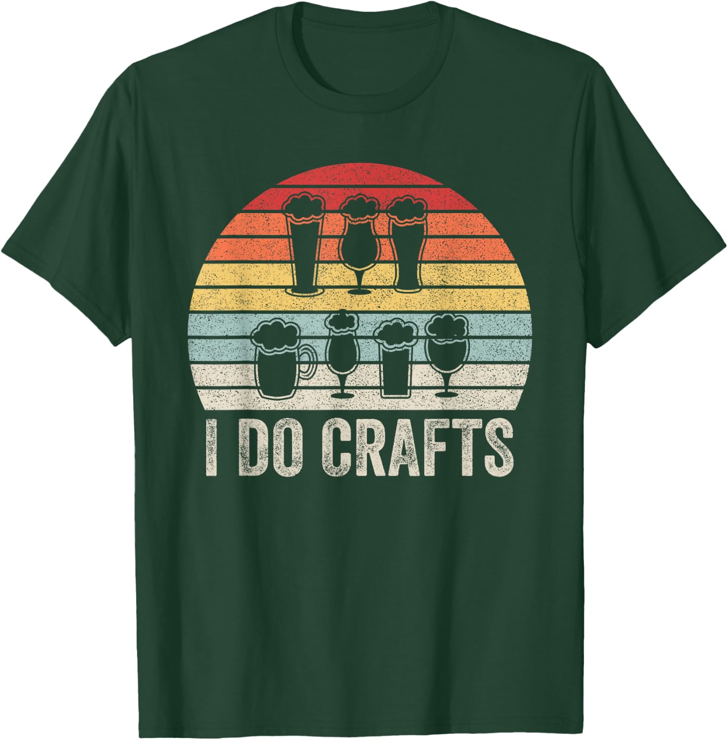 Vintage Retro I Do Crafts Shirt Craft Beer Home Brew Gift T-Shirt - T-Shirt | Forest