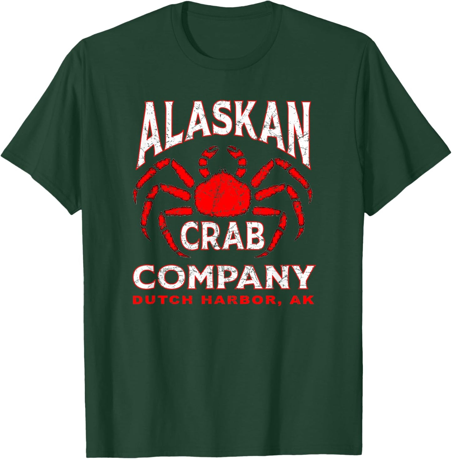 Alaskan Crab Leg Company for Alaska King Crab Fishing Fans T-Shirt - T-Shirt | Forest