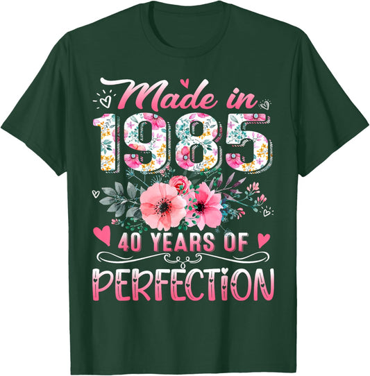 Made In 1985 Floral 40th Birthday 40 Years Of Perfection T-Shirt - T-Shirt | Forest