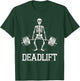 Deadlift Skeleton Weightlifting Fitness Gym Workout T-Shirt - T-Shirt | Forest