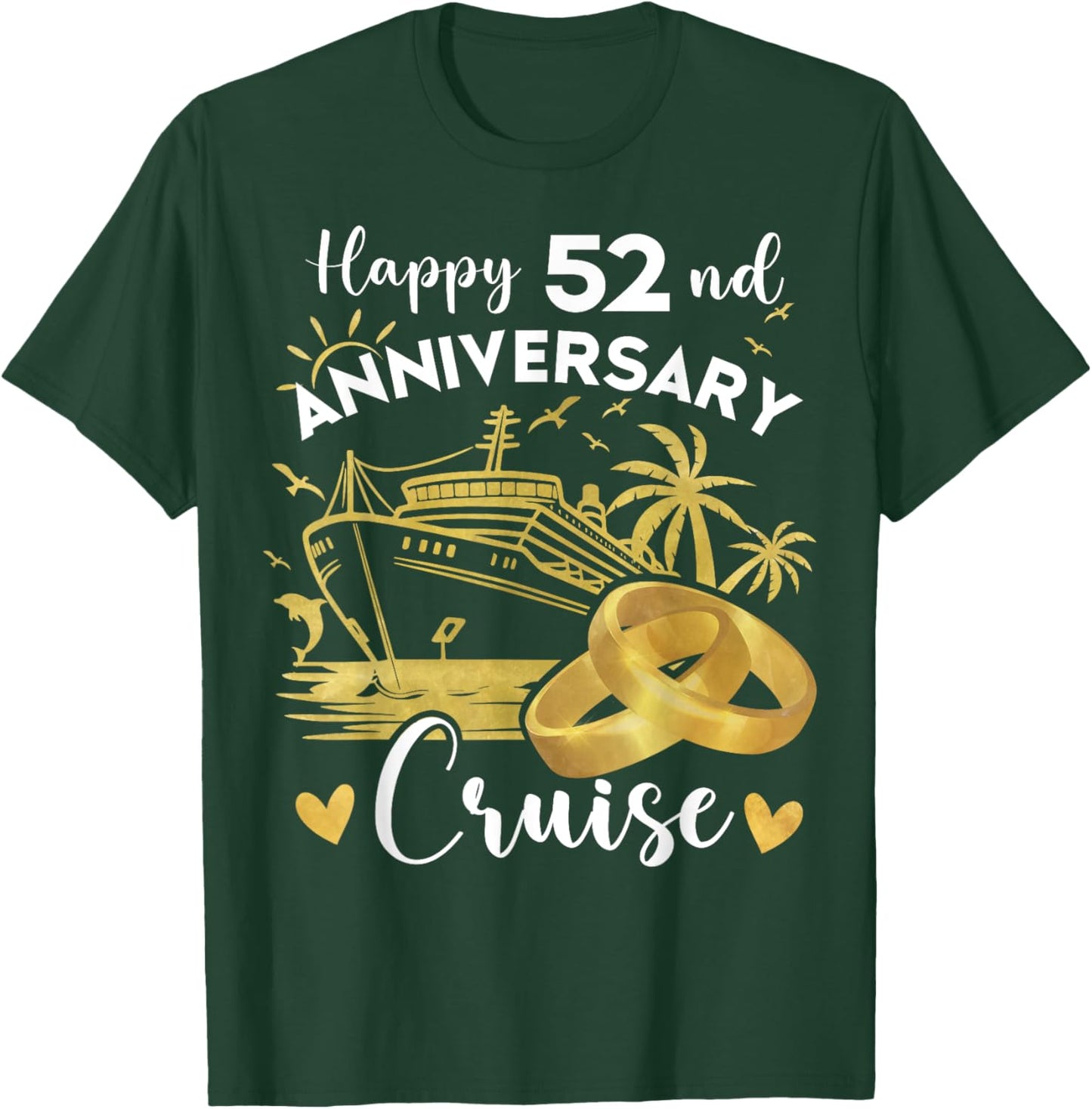 Happy 52nd Anniversary Cruise Wedding Cruise Vacation T-Shirt - T-Shirt | Forest