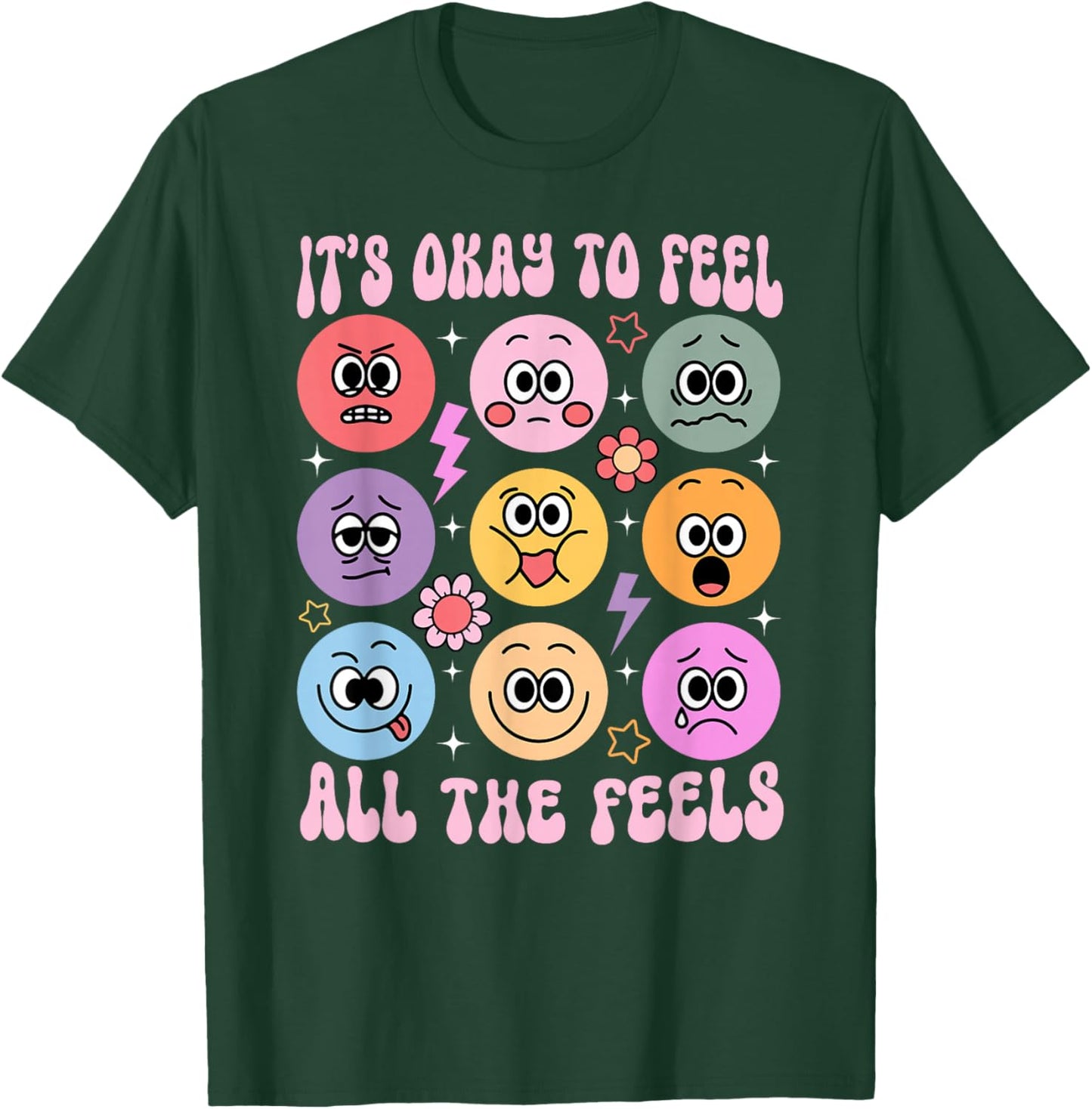 It's Okay to Feel All The Feels Funny Mental Health T-Shirt - T-Shirt | Forest