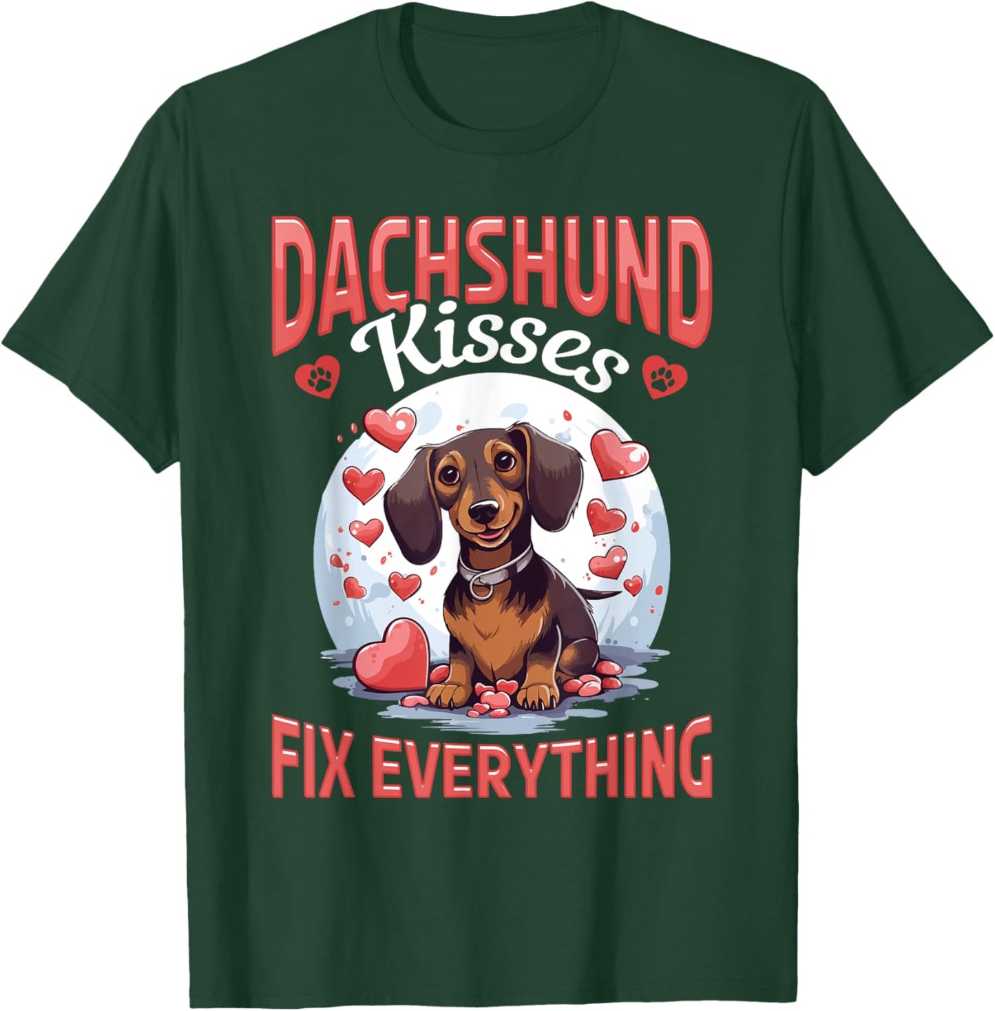 badger wiener sausage dog Dachshund kisses Fix everything Men Women Girls Kids T-Shirt - T-Shirt | Forest