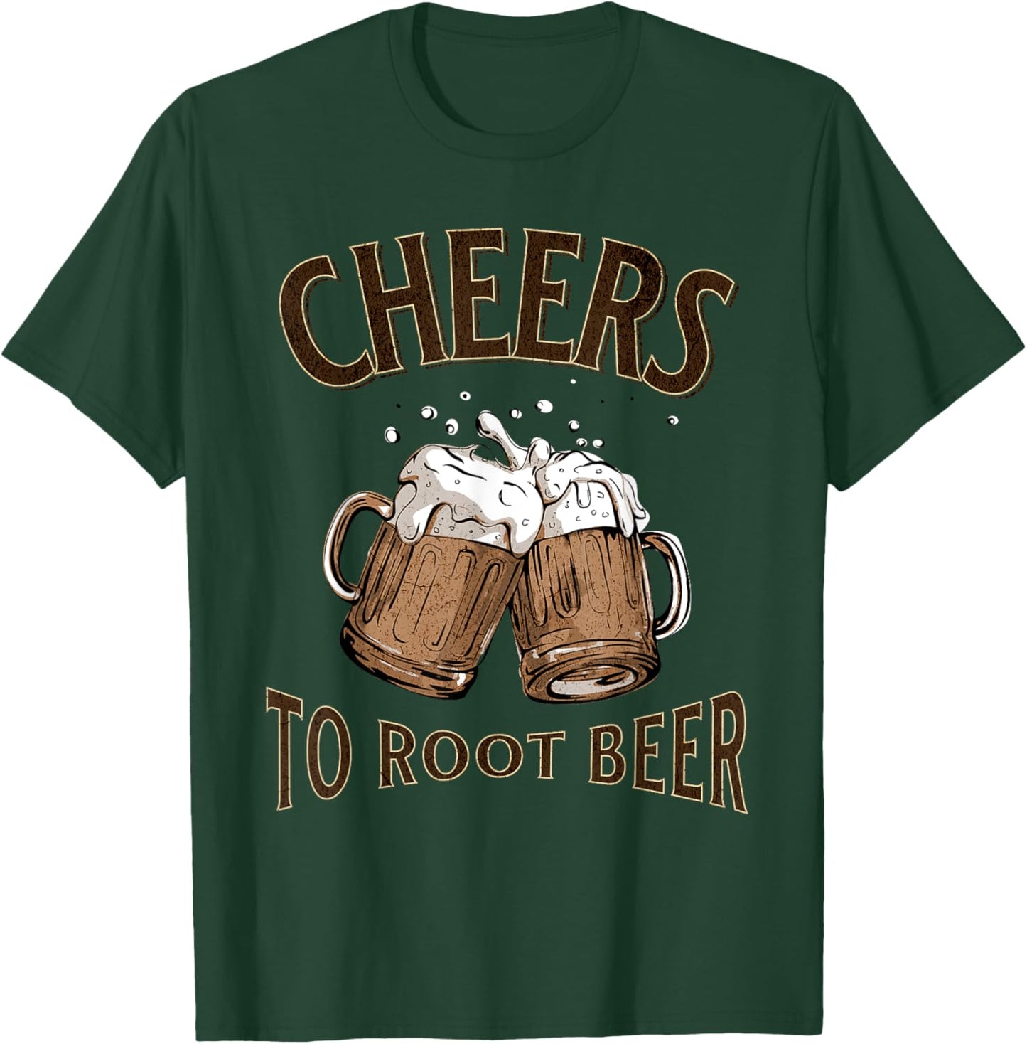 Cheers To Root Beer T-Shirt - T-Shirt | Forest