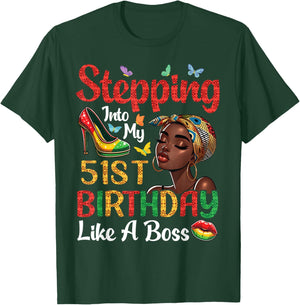 Stepping Into My 51st Birthday Like A Boss 51 Years Old T-Shirt - T-Shirt | Forest