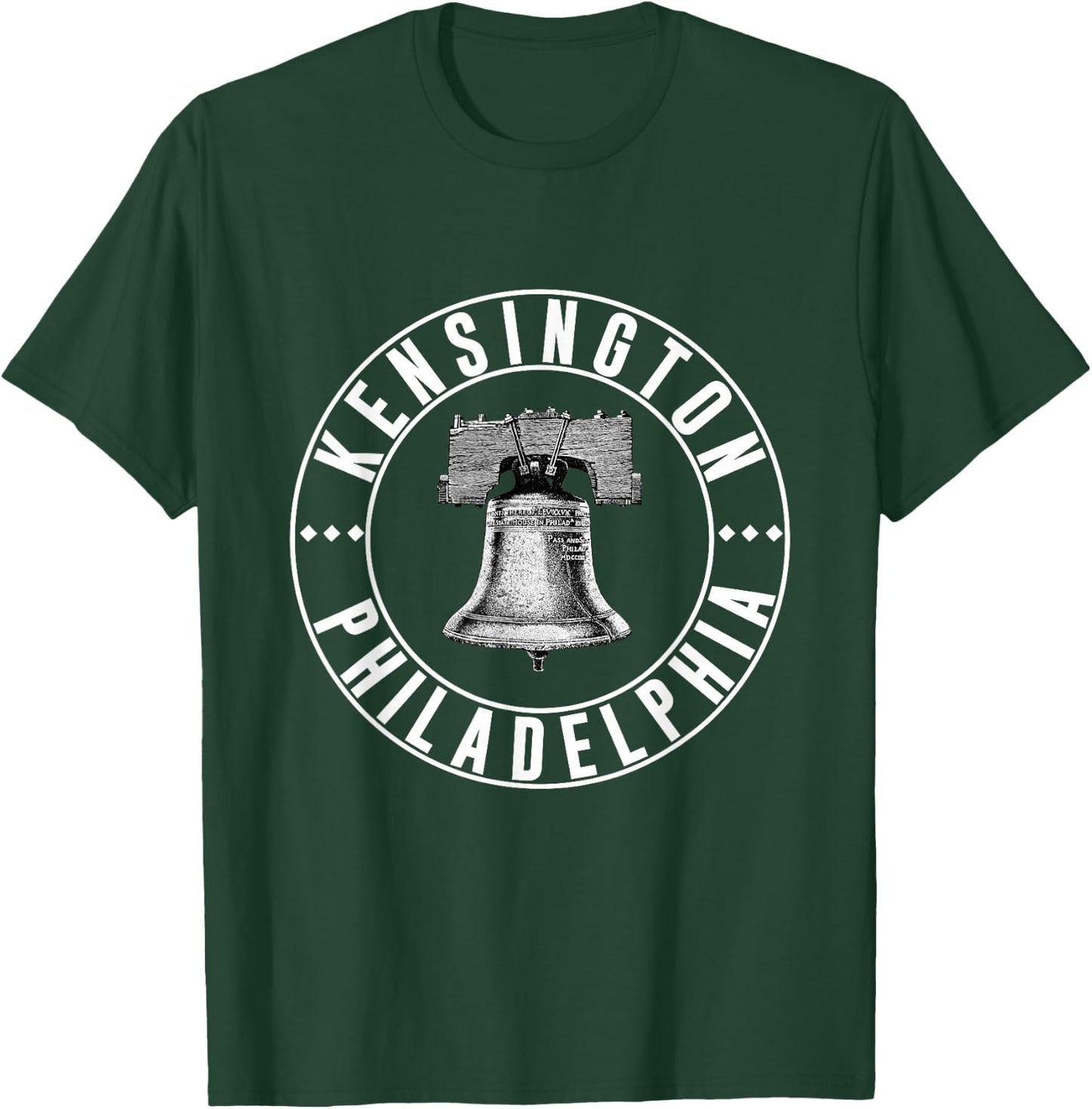 Kensington Philly Neighborhood Philadelphia Liberty Bell T-Shirt - T-Shirt | Forest