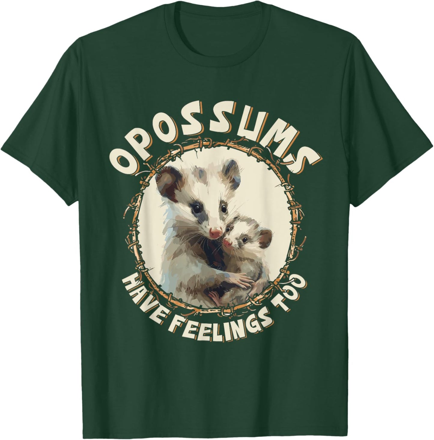 Opossums Have Feelings Too Possum Mom T-Shirt - T-Shirt | Forest