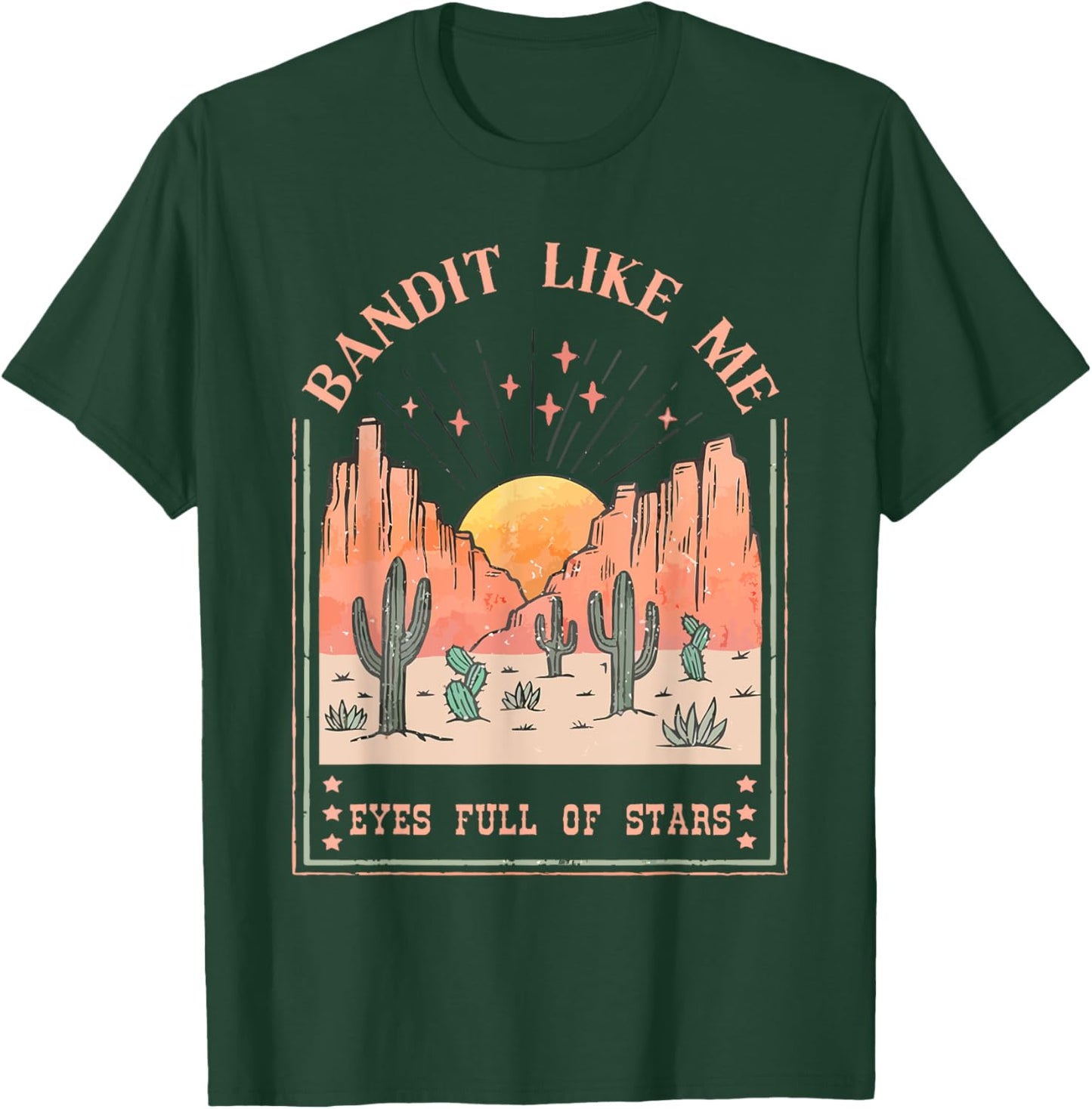 Bandit Like Me Eyes Full Of Stars T-Shirt - T-Shirt | Forest
